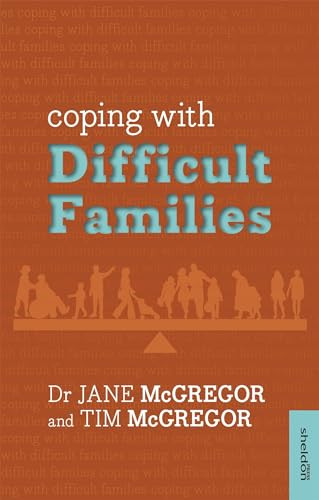 Coping with Difficult Families by Jane McGregor, 9781847092984