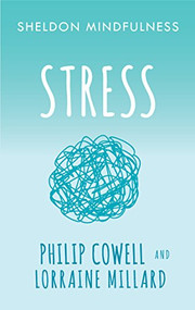 Sheldon Mindfulness: Stress by Philip Cowell, 9781847093769