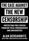 Case Against the New Censorship (Protecting Free Speech from Big Tech, Progressives, and Universities) by Alan Dershowitz, 9781510767737