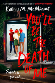 You'll Be the Death of Me by Karen M. McManus, 9780593175866