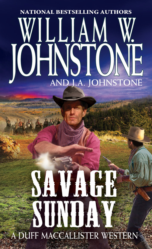 Savage Sunday by William W. Johnstone, J.A. Johnstone, 9780786047536