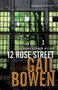 12 Rose Street (A Joanne Kilbourn Mystery) by Gail Bowen, 9780771024016
