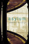 Asylum - 9780771006708 by Andre Alexis, 9780771006708