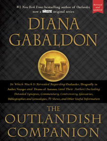 The Outlandish Companion (Revised and Updated) (Companion to Outlander, Dragonfly in Amber, Voyager, and Drums of Autumn) by Diana Gabaldon, 9781101887271