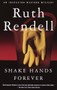 Shake Hands Forever by Ruth Rendell, 9780375704956