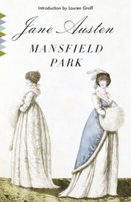 Mansfield Park (A Novel) - 9780307386885 by Jane Austen, Lauren Groff, 9780307386885