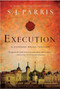 Execution (A Giordano Bruno Thriller) - 9781643138589 by S. J. Parris, 9781643138589