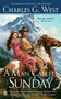 A Man Called Sunday by Charles G. West, 9780451237163