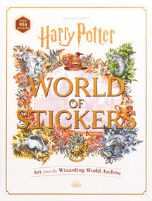Harry Potter World of Stickers (Art from the Wizarding World Archive) by Editors of Thunder Bay Press, 9781645178477
