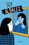 Soy Albalez / I Am Albalez (Spanish Edition) by Albalez, 9788426407672