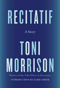 Recitatif (A Story) by Toni Morrison, Zadie Smith, 9780593315033