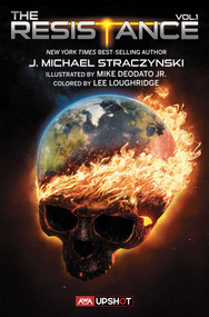 The Resistance - 9781733499316 by J. Michael Straczynski, Michael Deodato, 9781733499316