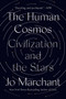 The Human Cosmos (Civilization and the Stars) - 9780593183045 by Jo Marchant, 9780593183045