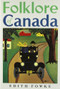 Folklore of Canada by Edith Fowke, 9780771032042