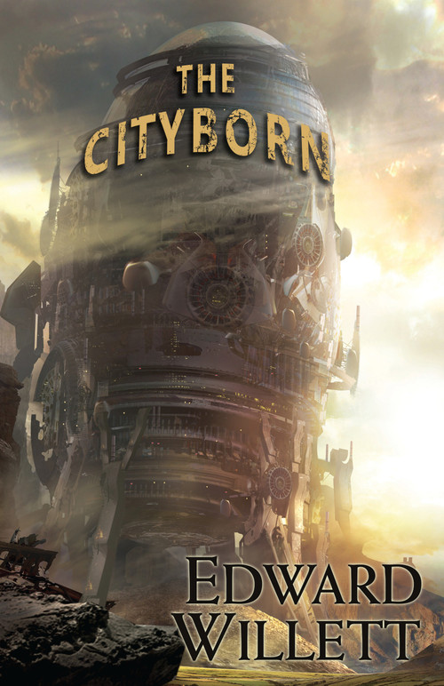 The Cityborn by Edward Willett, 9780756411787
