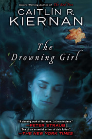The Drowning Girl by Caitlin R. Kiernan, 9780451464163