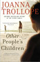 Other People's Children (A Novel) - 9780425174371 by Joanna Trollope, 9780425174371