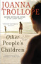 Other People's Children (A Novel) - 9780425174371 by Joanna Trollope, 9780425174371