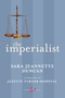 The Imperialist by Sara Jeannette Duncan, Janette Turner Hospital, 9780771096297