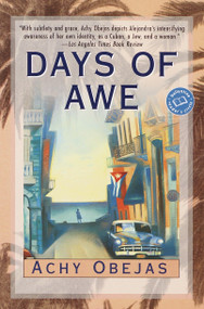 Days of Awe (A Novel) by Achy Obejas, 9780345441546