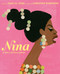 Nina (A Story of Nina Simone) by Traci Todd, Christian Robinson, 9781524737283