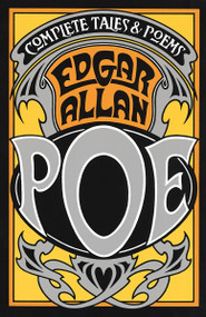 Complete Tales & Poems of Edgar Allan Poe by Edgar Allan Poe, 9780394716787