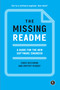 The Missing README (A Guide for the New Software Engineer) by Chris Riccomini, Dmitriy Ryaboy, 9781718501836