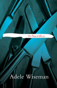 The Sacrifice - 9780735252806 by Adele Wiseman, 9780735252806