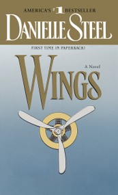 Wings (A Novel) by Danielle Steel, 9780440217510