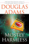 Mostly Harmless - 9780345379337 by Douglas Adams, 9780345379337