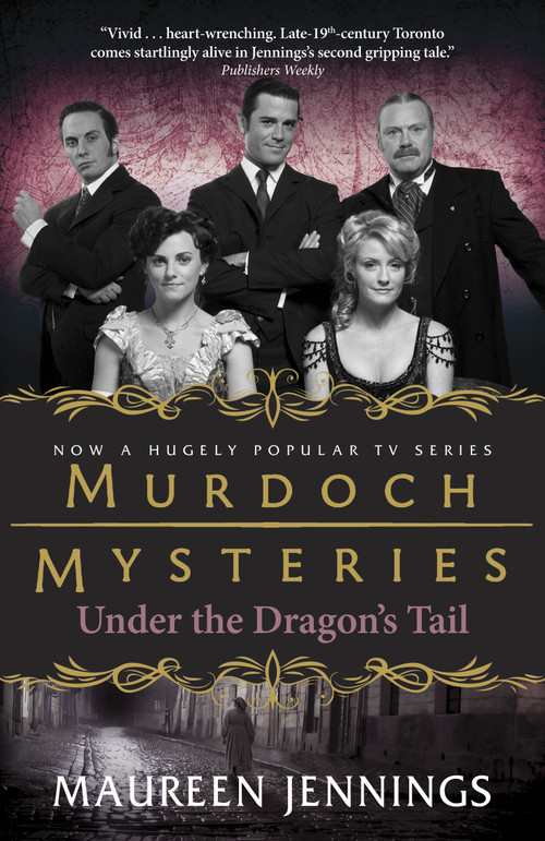 Under the Dragon's Tail by Maureen Jennings, 9780771095979
