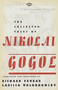 The Collected Tales of Nikolai Gogol by Nikolai Gogol, Richard Pevear, Larissa Volokhonsky, 9780375706158
