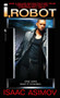 I, Robot by Isaac Asimov, 9780553294385