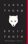 Split Tooth by Tanya Tagaq, 9780143198055