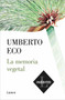 La memoria vegetal by Umberto Eco, 9788426406286