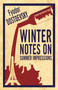 Winter Notes on Summer Impressions: New Translation by Fyodor Dostoevsky, Kyril Zinovieff, 9781847496188