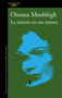 La muerte en sus manos / Death In Her Hands by Ottessa Moshfegh, 9788420456065