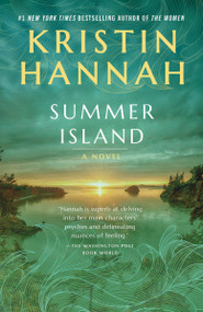 Summer Island (A Novel) by Kristin Hannah, 9780345483447