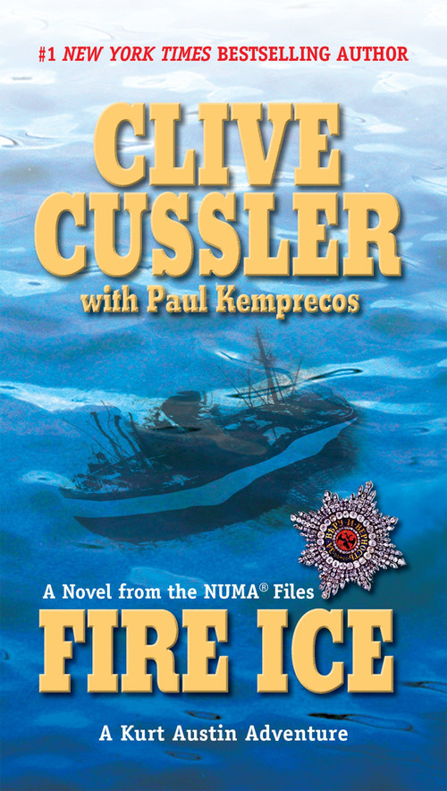 Fire Ice by Clive Cussler, Paul Kemprecos, 9780425190647