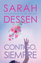 Contigo, siempre / Once and for All (Spanish Edition) by Sarah Dessen, 9780593310786