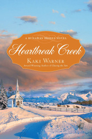 Heartbreak Creek by Kaki Warner, 9780425241226
