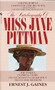 The Autobiography of Miss Jane Pittman by Ernest J. Gaines, 9780553263572