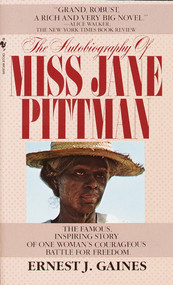 The Autobiography of Miss Jane Pittman by Ernest J. Gaines, 9780553263572
