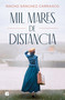 Mil mares de distancia / A Thousand Oceans Away (Spanish Edition) by NACHO SÁNCHEZ CARRASCO, 9788466669276