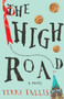 The High Road by Terry Fallis, 9780771047879