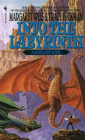 Into the Labyrinth by Margaret Weis, Tracy Hickman, 9780553567717