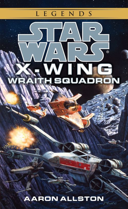 Wraith Squadron: Star Wars Legends (Wraith Squadron) by Aaron Allston, 9780553578942