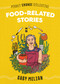 Food-Related Stories by Gaby Melian, Ash Kwak Lukashevsky, 9780593223499