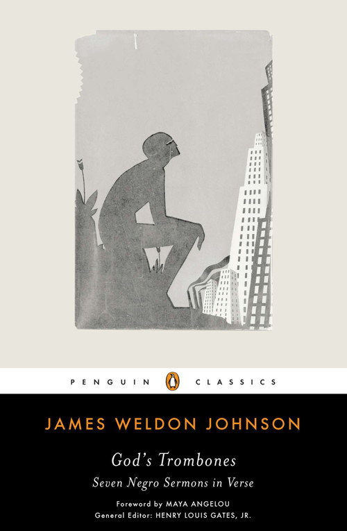 God's Trombones (Seven Negro Sermons in Verse) by James Weldon Johnson, Maya Angelou, Henry Louis Gates, Jr., 9780143105411