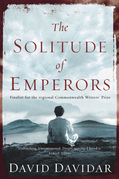 The Solitude of Emperors by David Davidar, 9780771025914